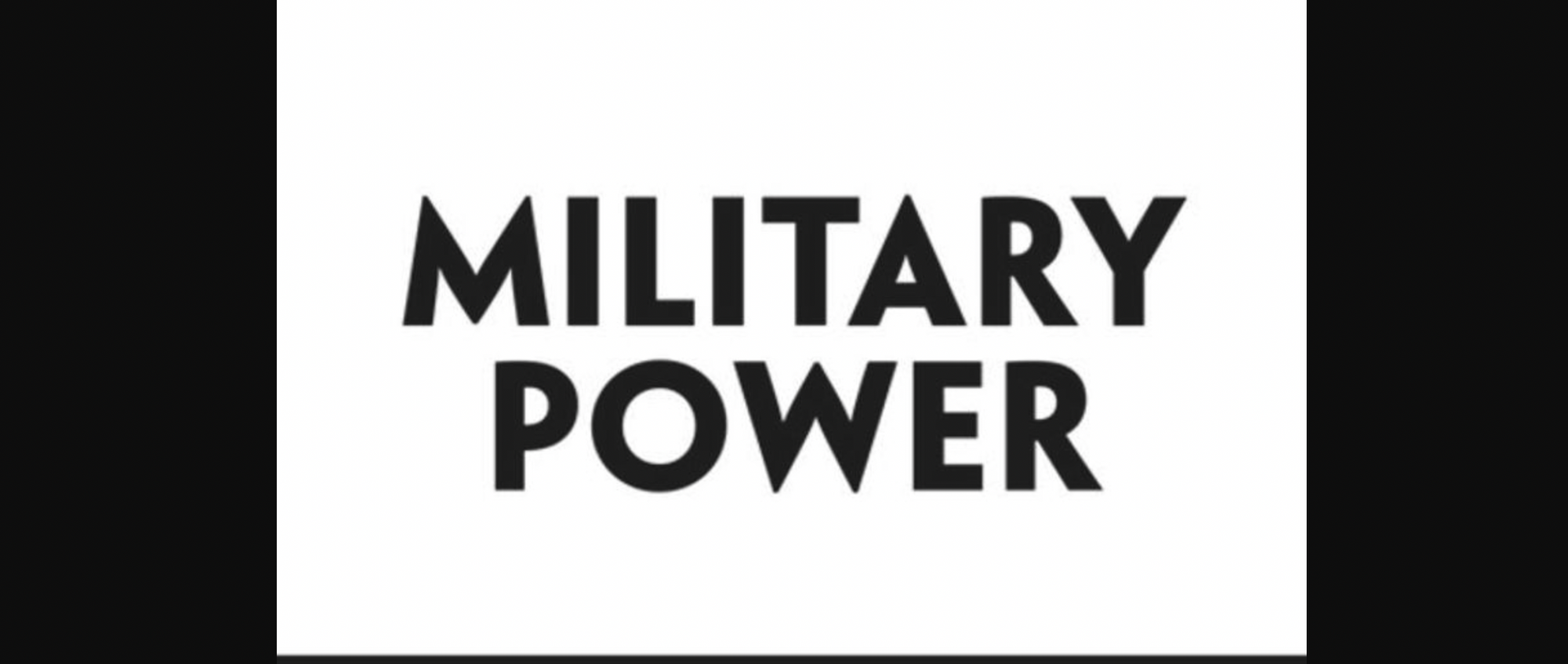 Explain Military Power